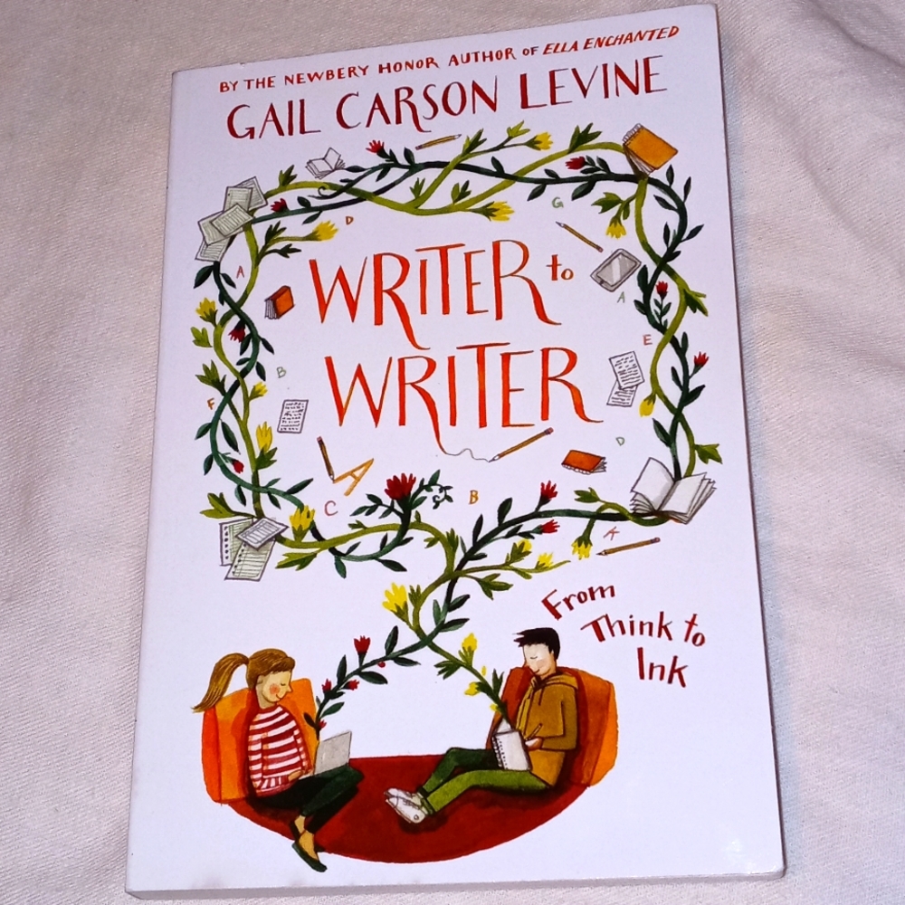 "WRITER TO WRITER FROM THINK TO INK" Guidance for writers children book Ages: 8+